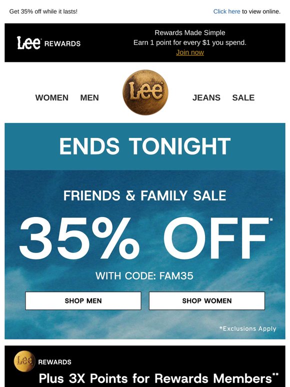 35% off Friends & Family ends tonight!