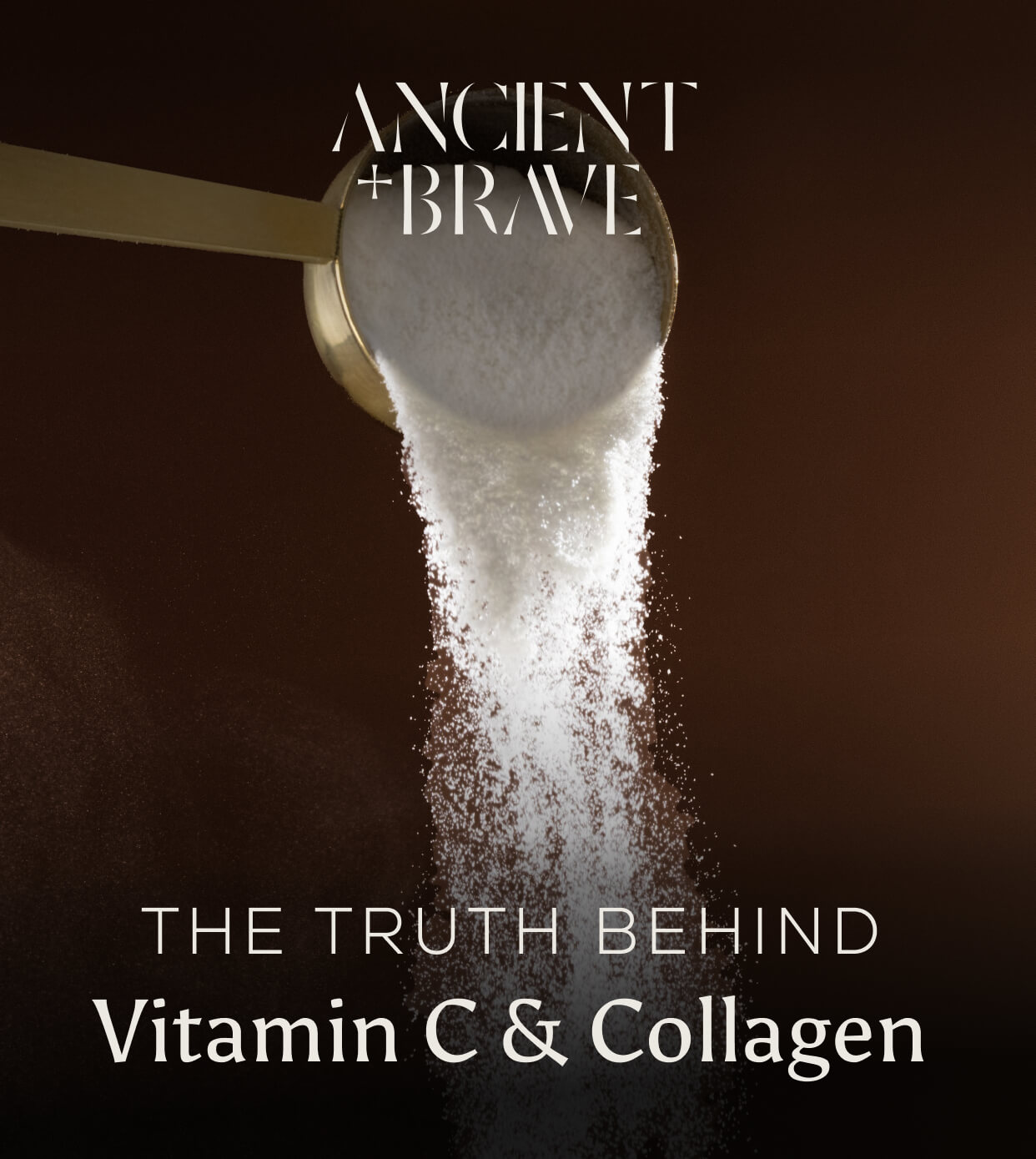 A close up of collagen powder falling from a scoop. The text is overlaid 'The Truth Behind Vitamin C & Collagen'.