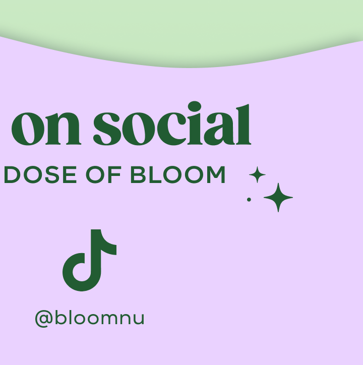 Follow Bloom on TikTok