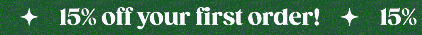 15% off your first order!