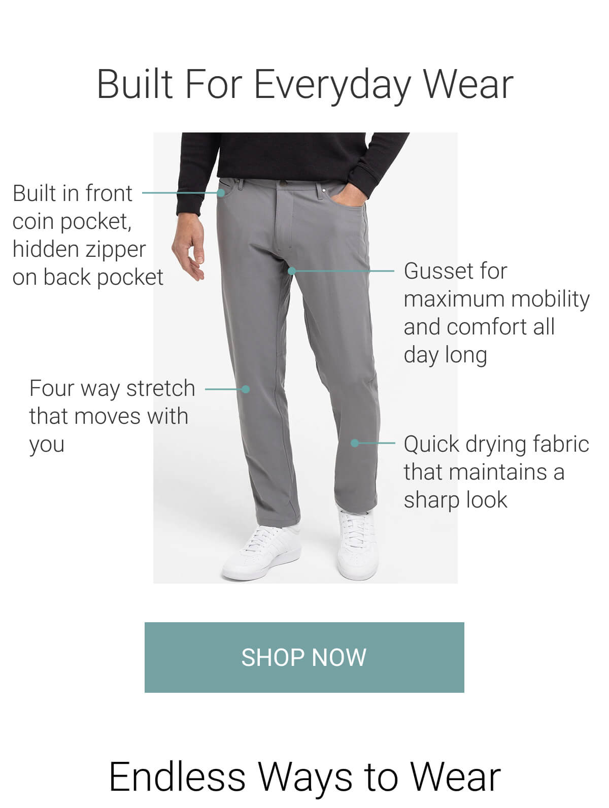 Built For Everyday Wear