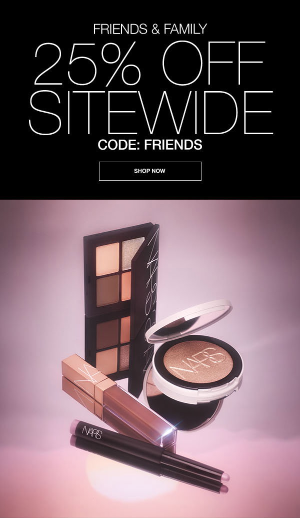 Shop 25% off sitewide. CODE: FRIENDS