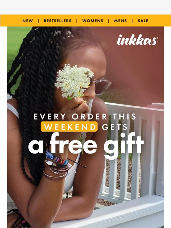 Free bracelet with every order. This weekend only.
