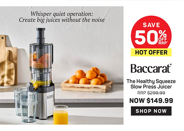 Baccarat The Healthy Squeeze Slow Press Juicer