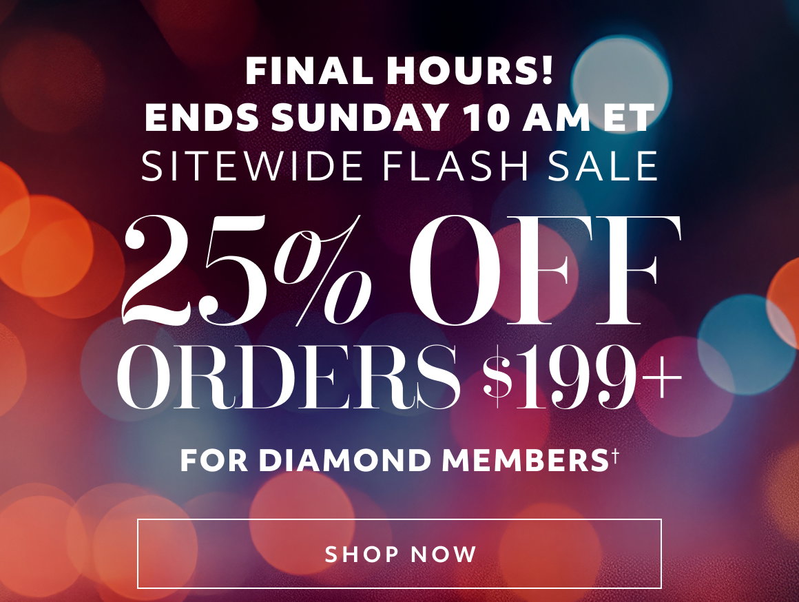 FINAL HOURS! ENDS SUNDAY 10 am ET - SHOP NOW