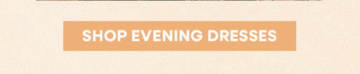 Evening Dresses