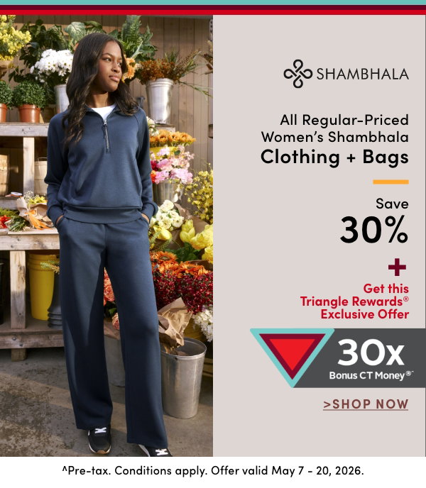 All Regular-Priced Women's Shambhala Clothing + Bags Save 30%, Triangle Bonus Offer 30X All Regular-Priced Women's Shambhala Clothing + Bags