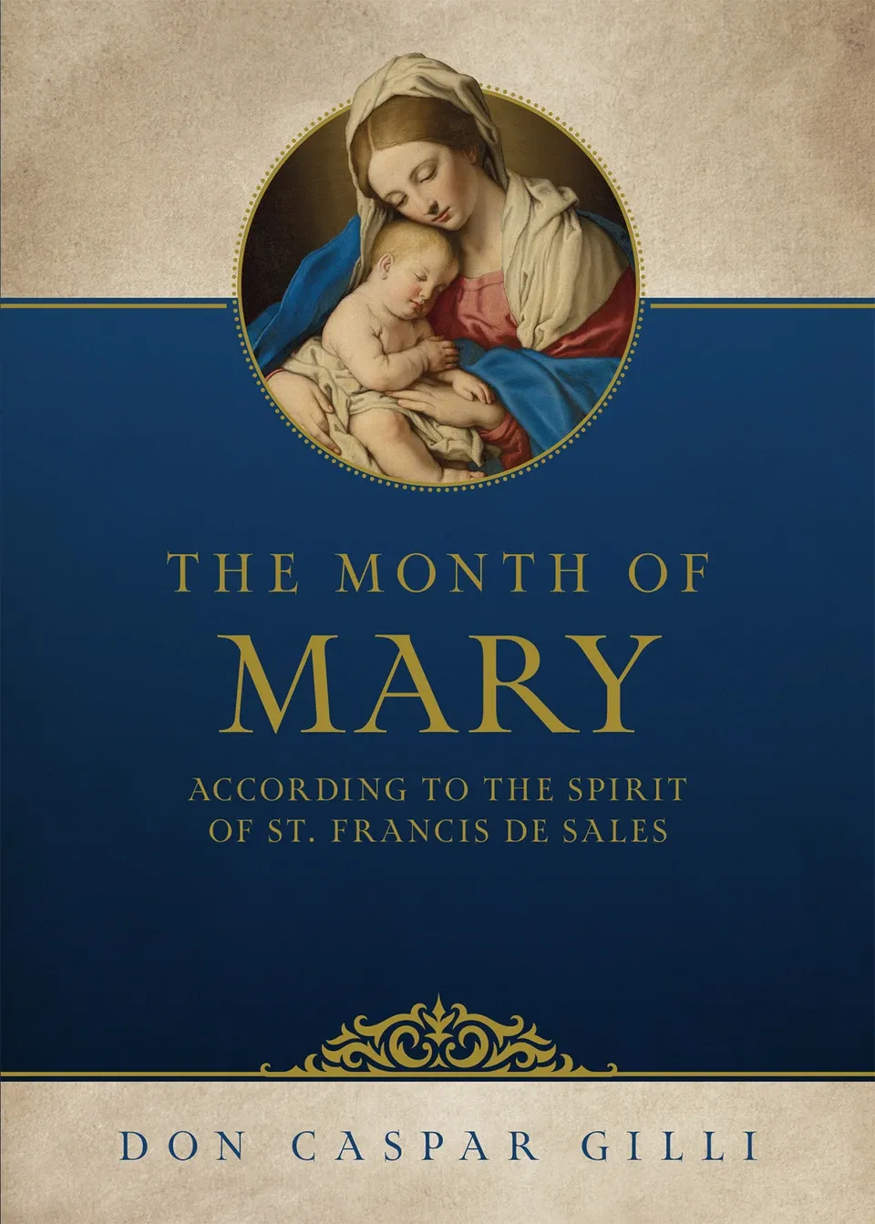 The Month of Mary According to the Spirit of St. Francis de Sales