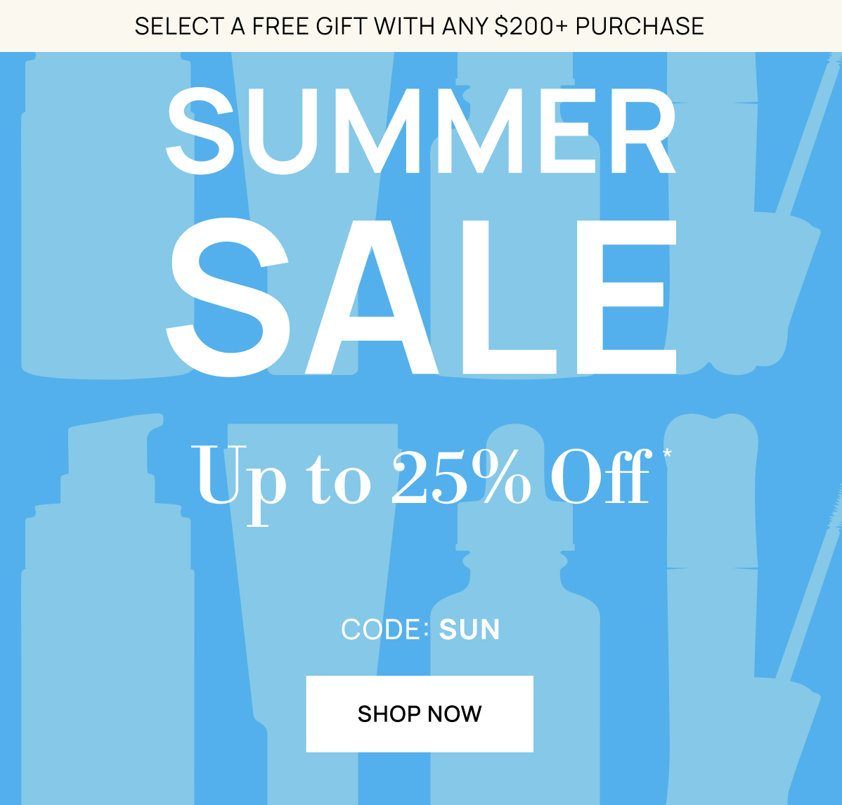 Summer Sale up to 25% off with code SUN