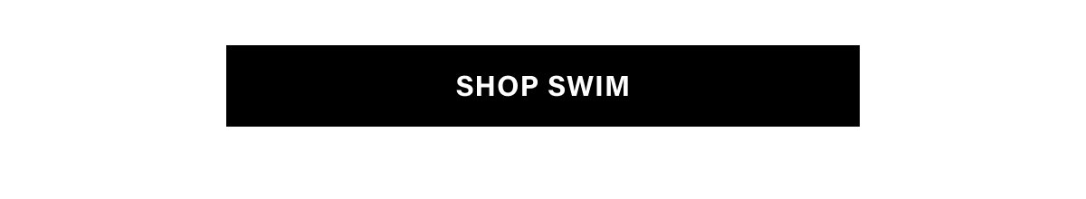 SHOP SWIM