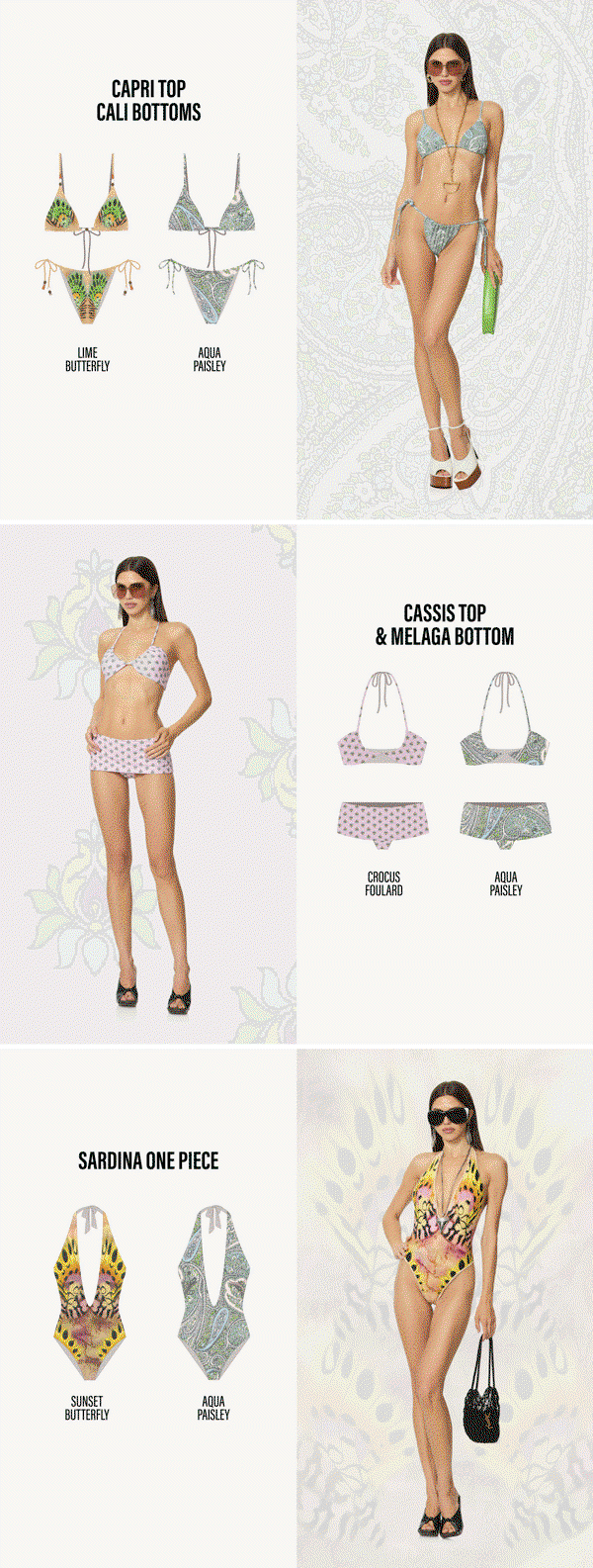 CAPRI TOP, CALI BOTTOMS, CASSIS TOP, MELAGA BOTTOMS, SARDINA ONE PIECE