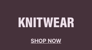 Knitwear. Shop Now.