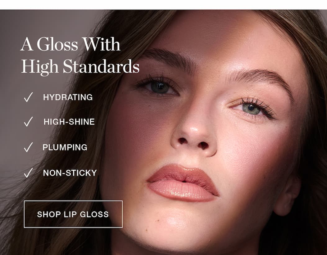 A Gloss With High Standards