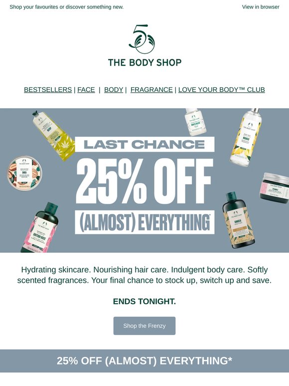 Last chance! 25% off almost everything* 🎉