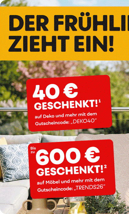 Aktionsgrafik mit Laura Wontorra vor einem sommerlichen Gartenhintergrund. Der Text lautet: Der Frühling zieht ein!. Enthalten sind zwei rote Gutscheinfelder: 40 € geschenkt auf Deko und mehr mit dem Gutscheincode DEKO40 sowie Bis zu 600 € geschenkt auf Möbel und mehr mit dem Gutscheincode TRENDS26.