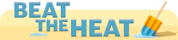 beat the heat
