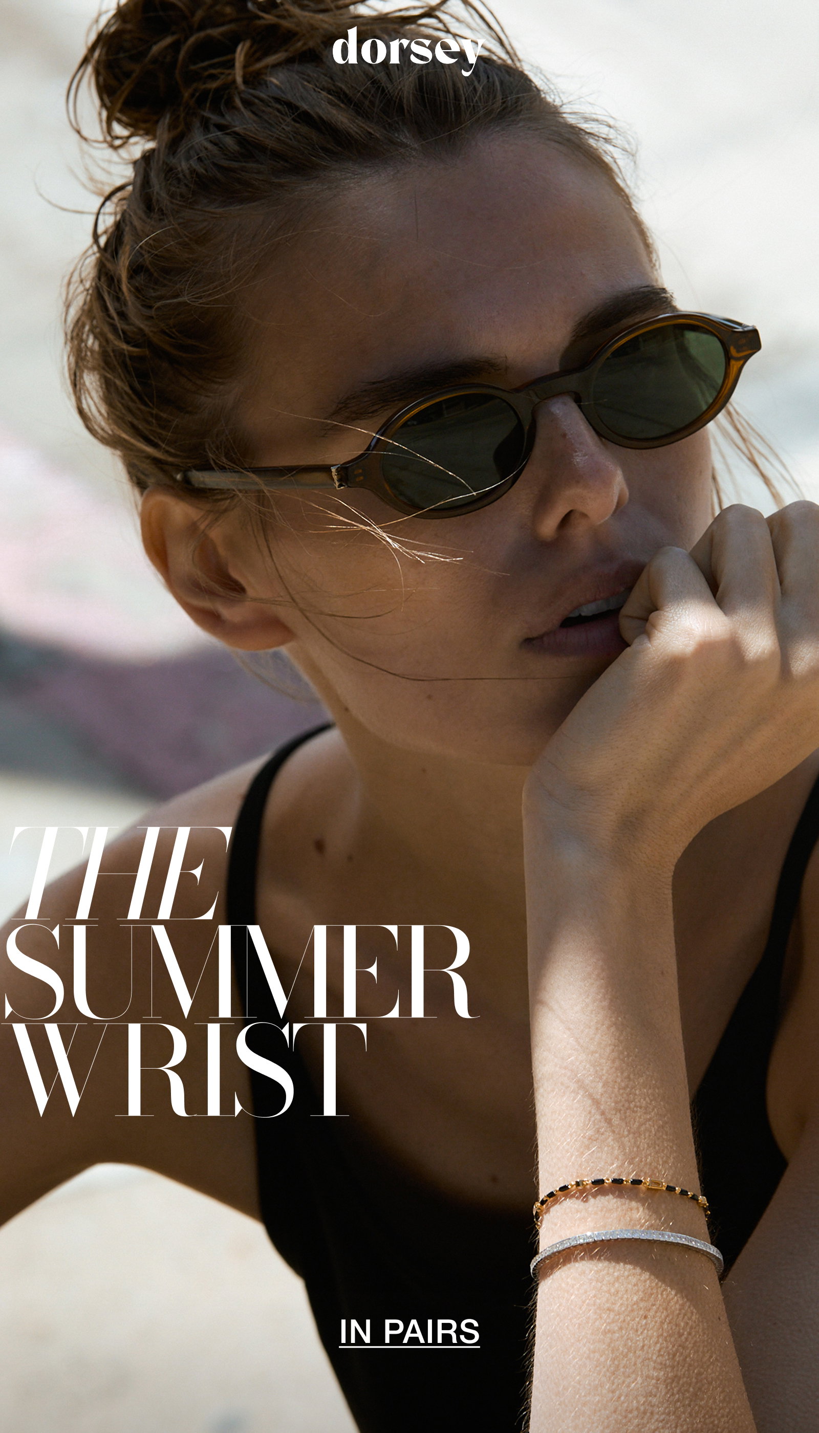 The summer wrist. Shop in pairs.