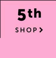 Shop 5th