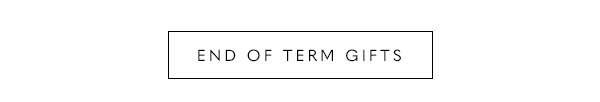 End Of Term Gifts