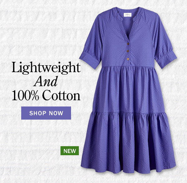 Lightweight and 100% Cotton. Shop Now. New: Crinkle Cotton Notch-Neck Tiered Dress