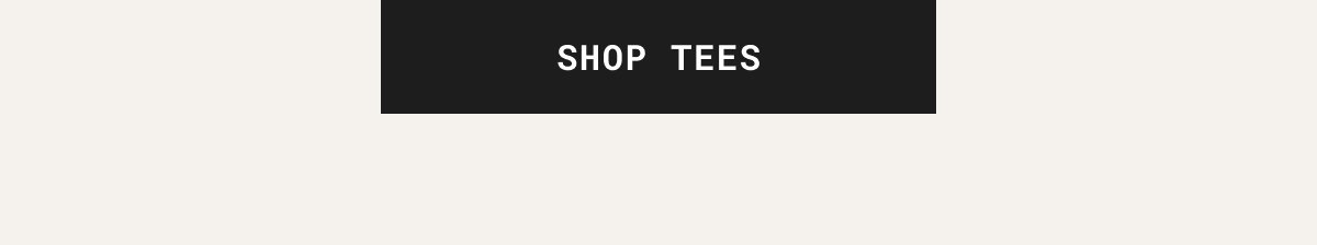 SHOP TEES