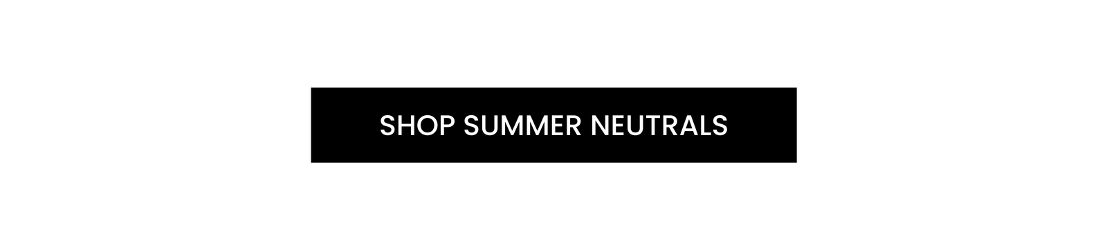 [Shop Summer Neutrals]