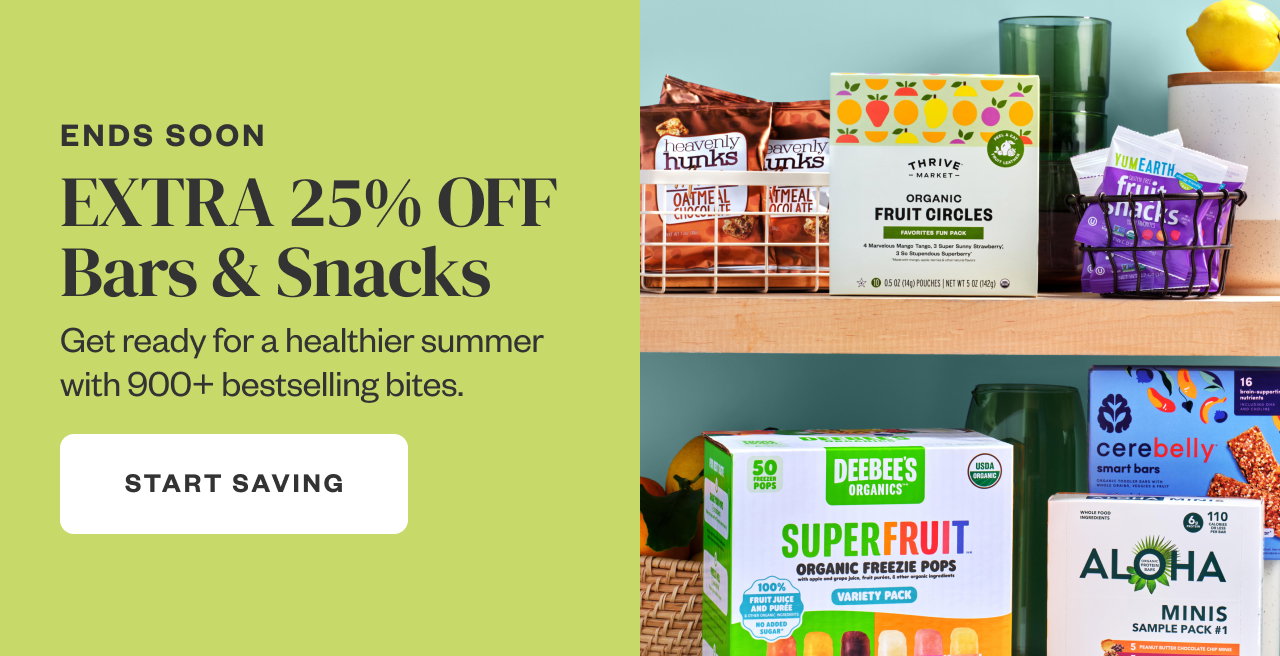 Ends Soon: EXTRA 25% OFF Bars + Snacks. Start Saving.