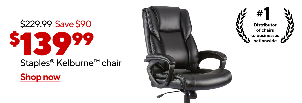 $229.99, Save $90, $139.99 Staples® Kelburne Chair
