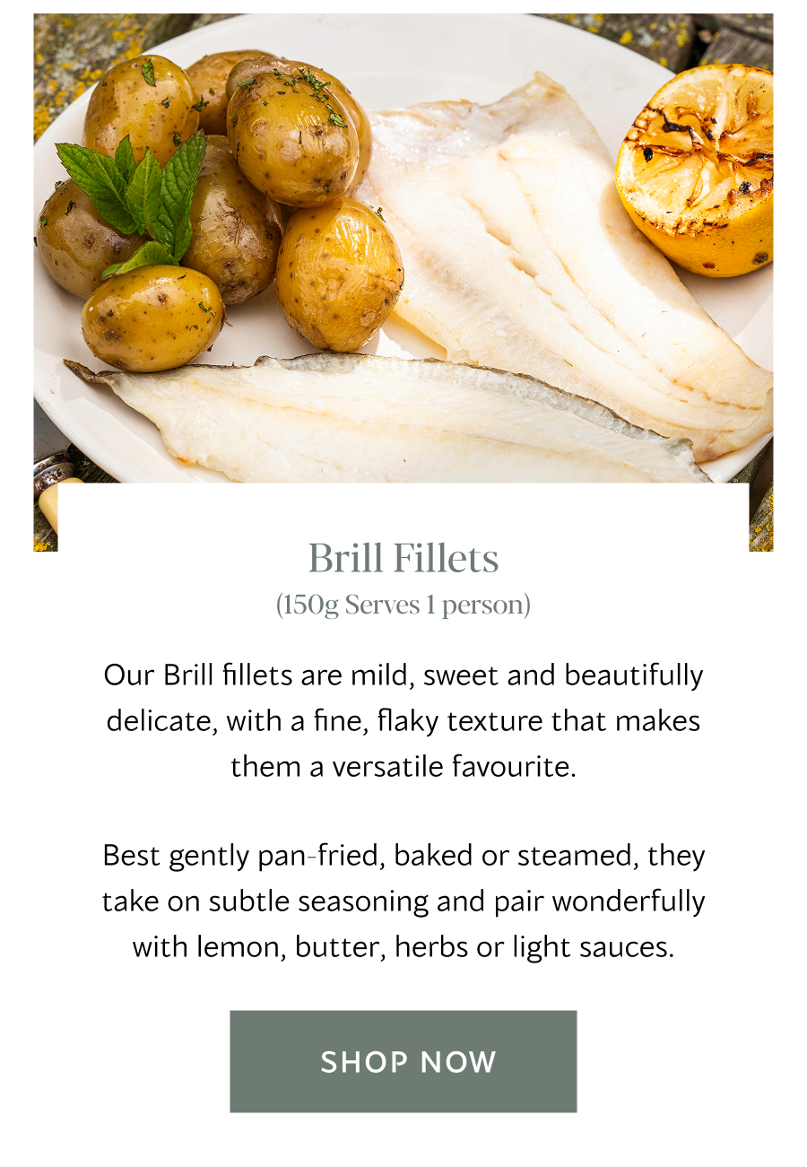 Brill Fillets (150g Serves 1 person) | Shop Now 