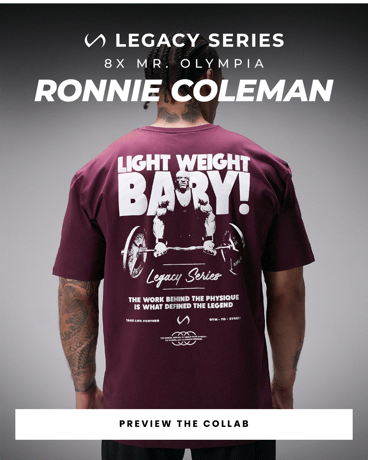 RONNIE COLEMAN x TLF 