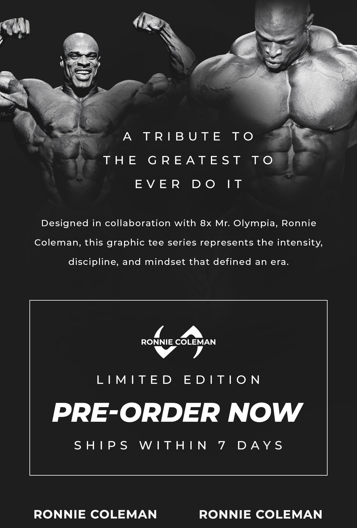 RONNIE COLEMAN x TLF 
