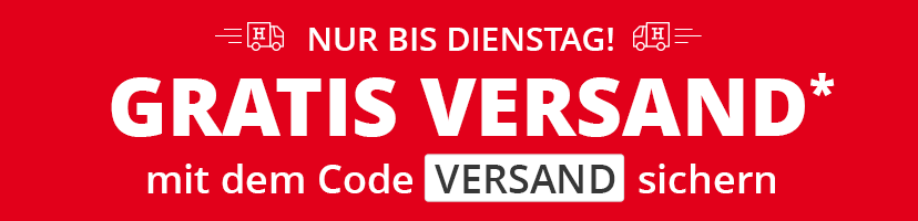 Roter GRATIS-Versand* Teaser - Gratisversand bis Dienstag mit dem Code VERSAND