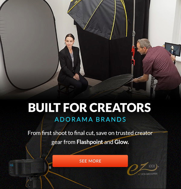 BUILT FOR CREATORS ADORAMA BRANDS | SEE MORE