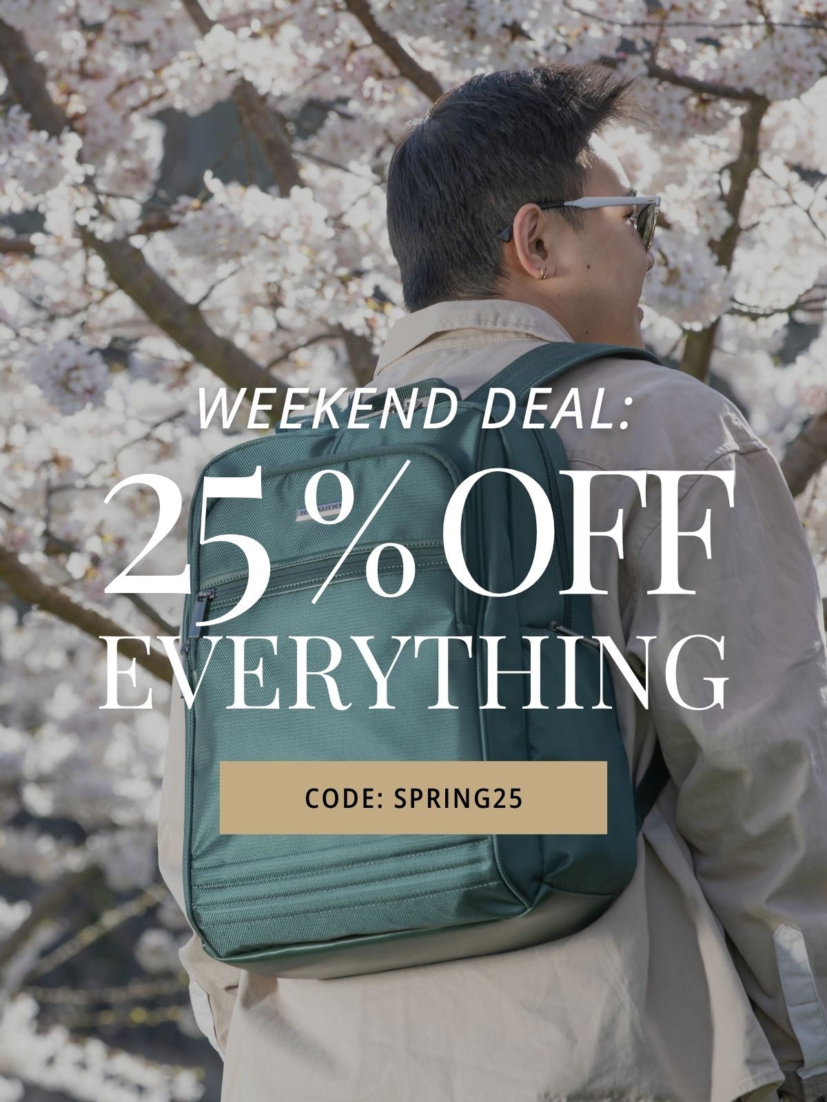 Weekend Deal 25% Off 