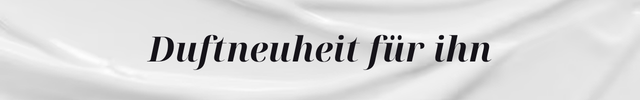 Duftneuheiten