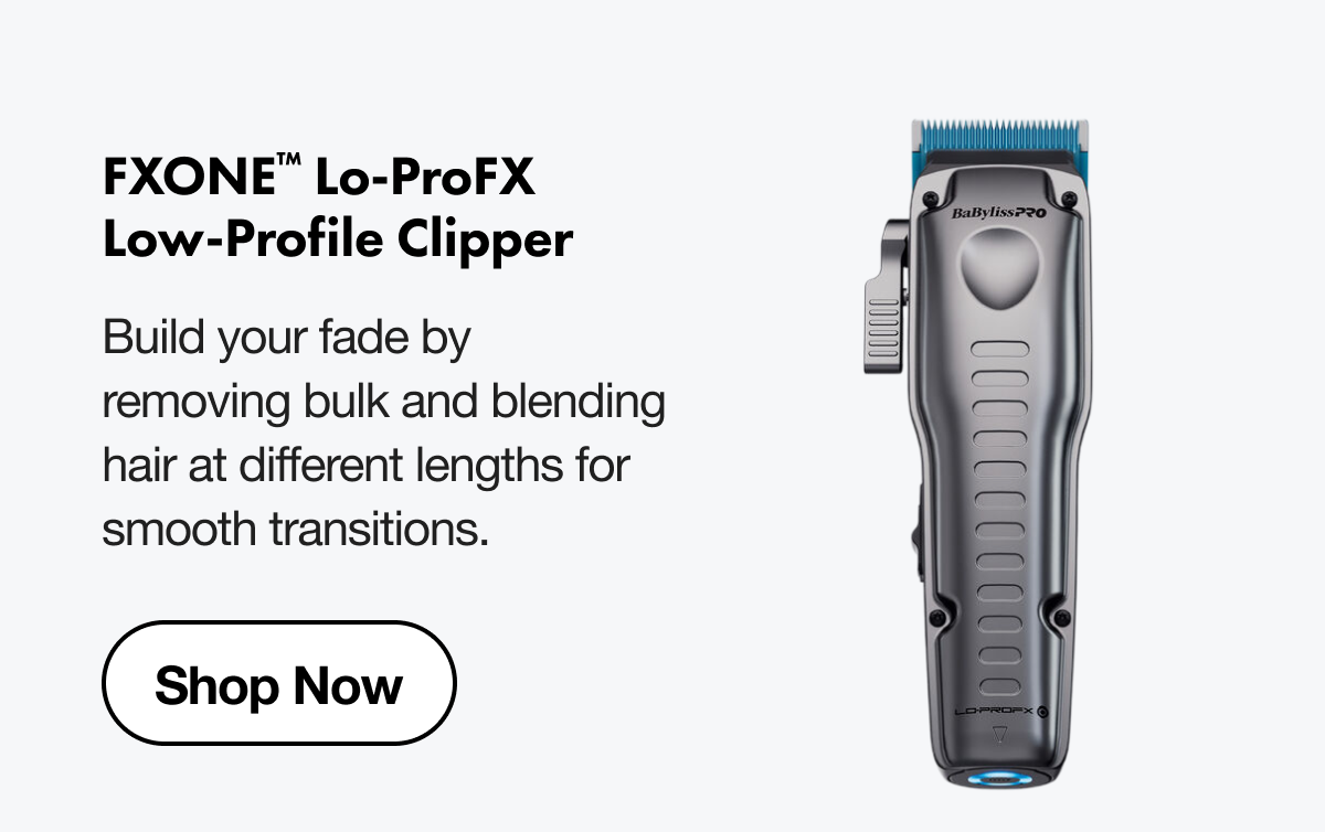 FXONE™ Lo-ProFX Low-Profile Clipper I Build your fade by removing bulk and blending hair at different lengths for smooth transitions. I Shop Now