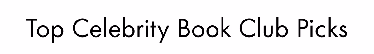 Top Celebrity Book Club Picks