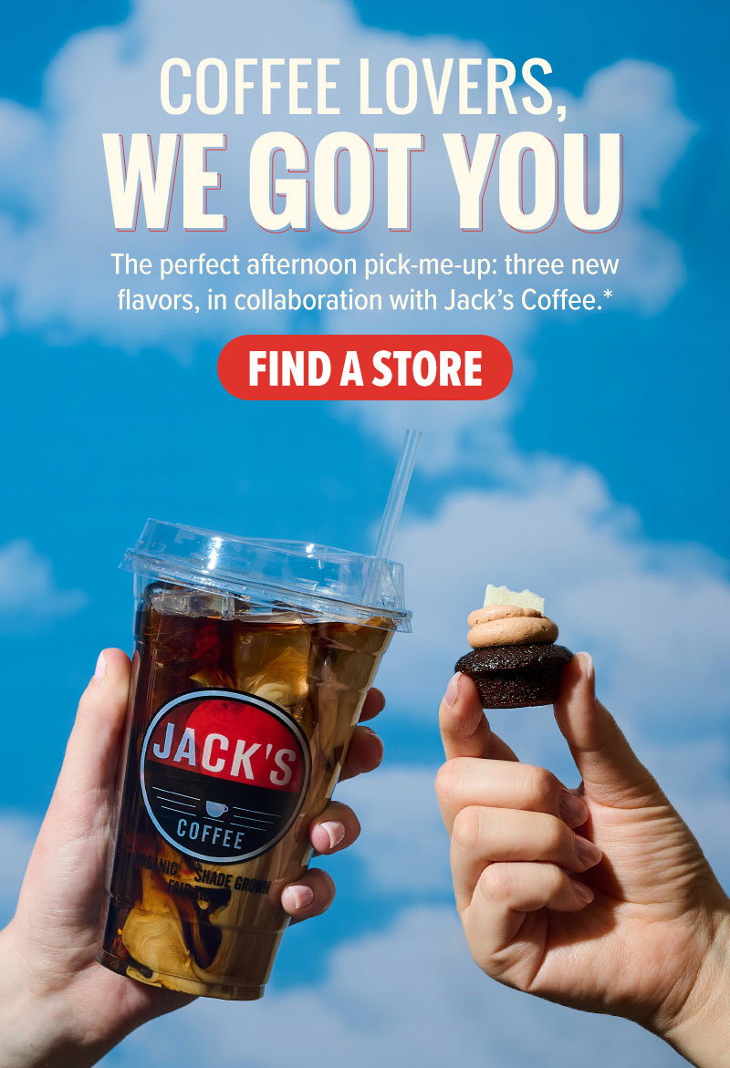 Coffee lovers, we got you! The perfect afternoon pick-me-up: three new flavors, in collaboration with Jack's Coffee. Find a store!