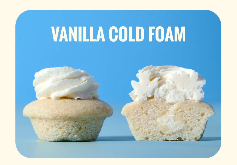 Flavors include: Vanilla Cold Foam