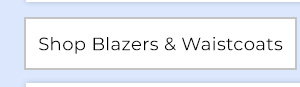 Shop Blazers & Waistcoats