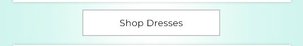 Shop Dresses