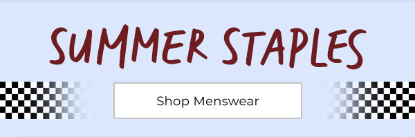 Summer Staples Shop Menswear