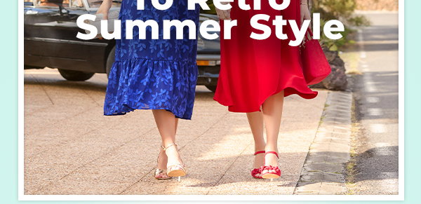 Your Retro Summer Style Guide