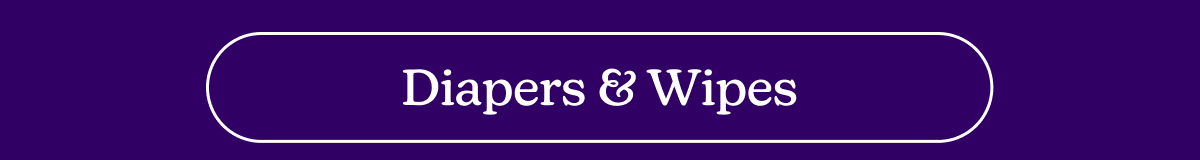 Diapers & Wipes