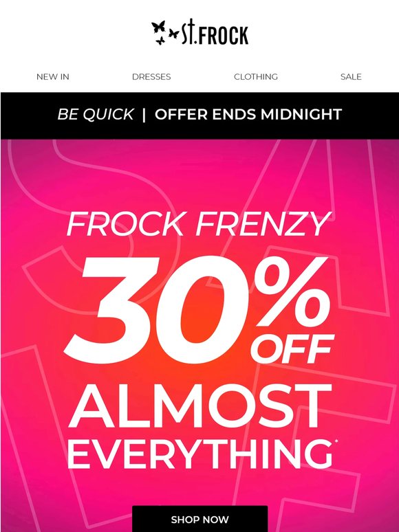 Last chance: Frock Frenzy ends midnight tonight!