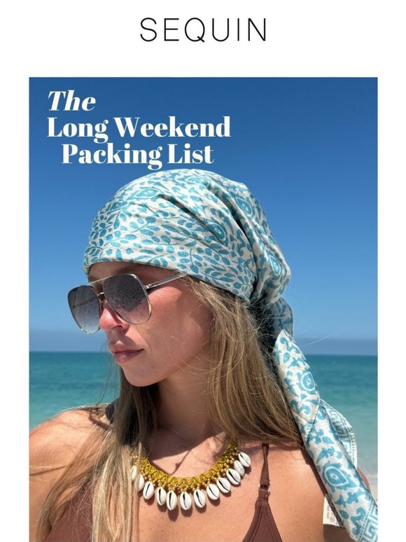 Your Long Weekend Packing List ☀️