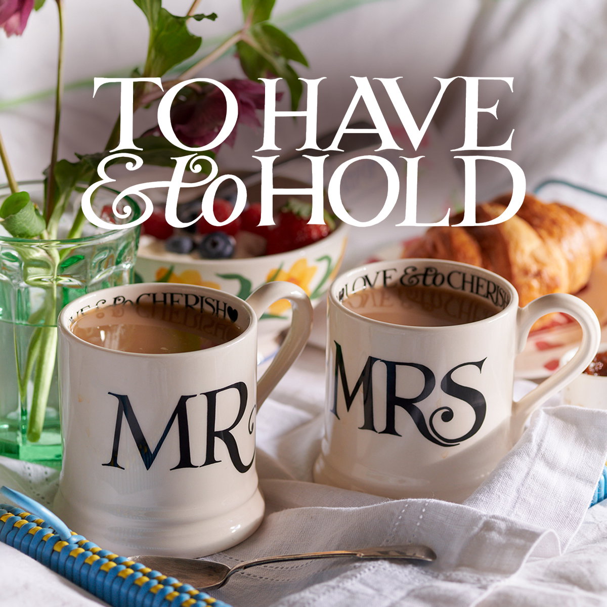 To Have & To Hold