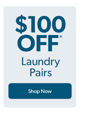 100 dollars off Laundry Pairs. Click to shop now
