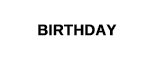 BIRTHDAY