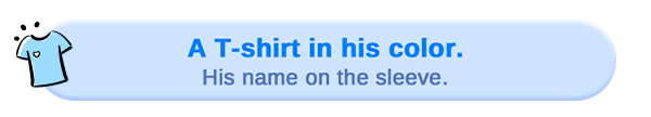 A T-shirt in his color